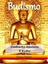 Budismo (Clásicos del Budismo nº 1) (Spanish Edition)