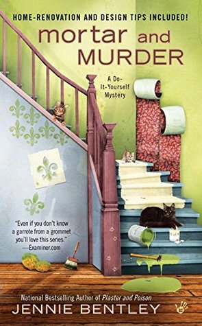 Mortar and Murder (A Do-It-Yourself Mystery, #4)