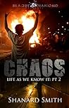 Chaos: Life As We Know It Part 2