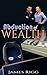 Abduction of Wealth by James Rigg