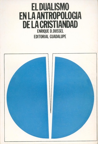 El Dualismo en la Antropología de la Cristiandad