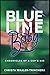 Blue Line Baby: Chronicles of a Cop's Kid