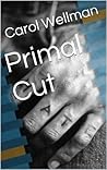Primal Cut (Seasonal Killer Series Book 1)