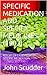 SPECIFIC MEDICATION AND SPECIFIC MEDICINES. (1903): REPORT OF CASES ILLUSTRATING SPECIFIC MEDICATION