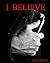 I Believe