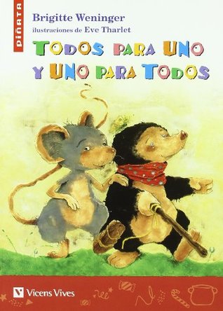 Todos Para Uno Y Uno Para Todos (Pinata) (Spanish Edition)