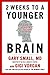 2 Weeks To A Younger Brain by Gary Small