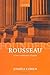Rousseau: A Free Community of Equals (Founders of Modern Political and Social Thought)