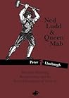 Ned Ludd & Queen ...