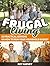 Frugal living: 22 Practical Lessons on How to Run Your Household Budget (Frugal Living, Frugal Living books, frugal living series)