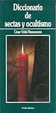 Diccionario de sectas y ocultismo