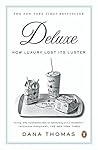 Deluxe: How Luxur...