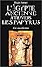L'Égypte ancienne à travers les papyrus by Régis Burnet