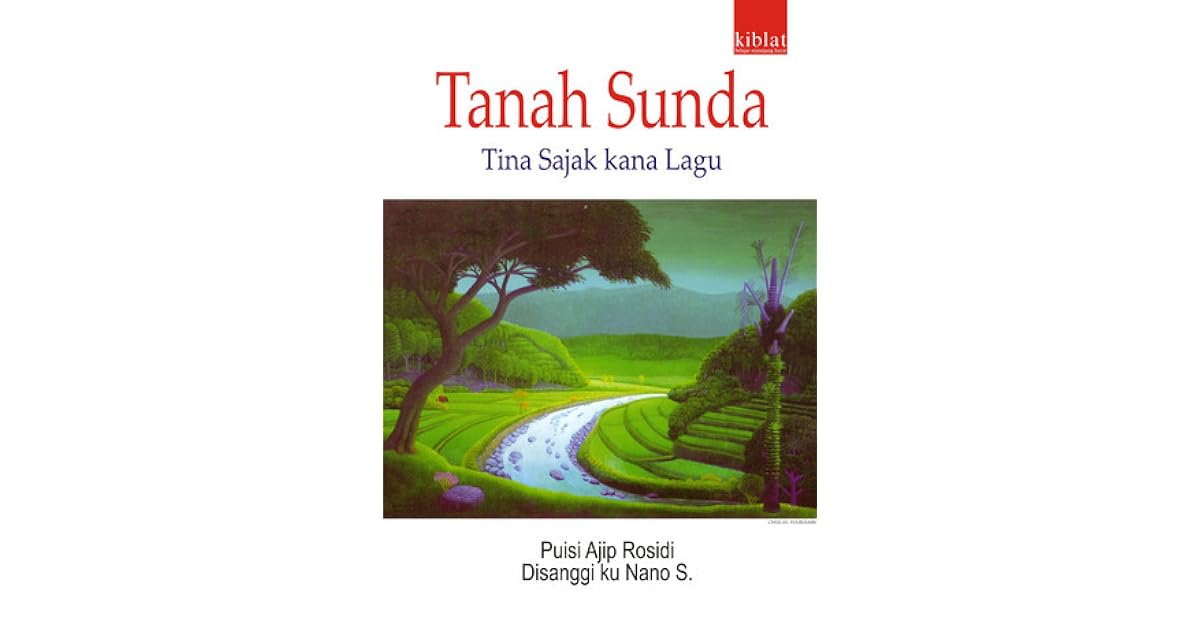 Tanah Sunda Tina Sajak Kana Lagu By Nano S