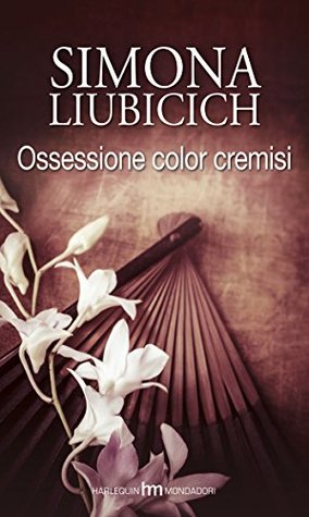 Ossessione color cremisi (Italian Edition)