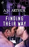Finding Their Way by A.M. Arthur