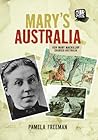 Mary's Australia by Pamela Freeman