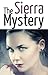 The Sierra Mystery