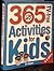 365 Tv-Free Activities For Kids 4-8 Years