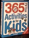 365 Tv-Free Activities For Kids 4-8 Years