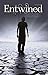 Entwined (The Embrace Series Book 3)