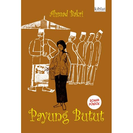 Payung Butut By Ahmad Bakri Payung Butut By Ahmad Bakri