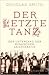 Der letzte Tanz: Der Untergang der russischen Aristokratie