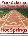 Your Guide to Hot Springs National Park Your Guide to Hot Springs National Park