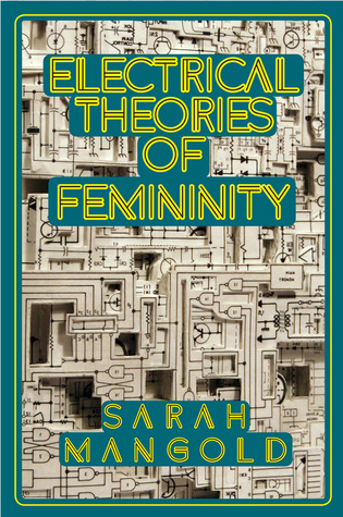 Electrical Theories of Femininity (Paperback)