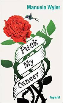 Fuck my cancer (Paperback)