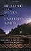 Healing the Scars of Emotional Abuse