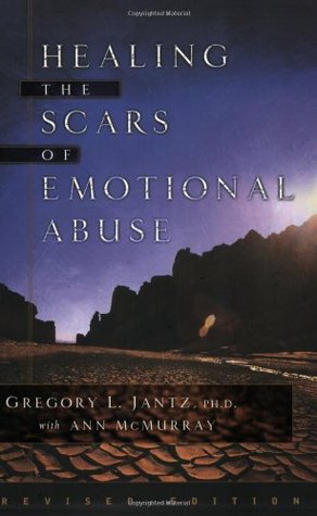 Healing the Scars of Emotional Abuse (Paperback)