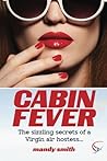 Cabin Fever: The ...