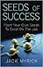 Seeds Of Success by Jack Myrick