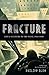 Fracture: Life and Culture in the West, 1918-1938