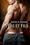 Père et fils by Mickie B. Ashling