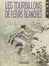 Le Moine Fou, Tome 7:  Les Tourbillons De Fleurs Blanches