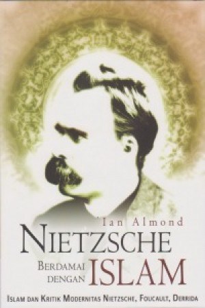 Nietzsche's Peace With Islam- My Enemy's Enemy is My Friend (Unknown Binding)