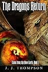 The Dragons Return (Tales from the New Earth, #1)