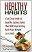 Healthy Habits: Feel Great With 33 Healthy Eating Habits That Will Stop Setting Back Your Weight Loss Goals (Healthy habits books, healthy habit revolution, habit building)