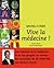 Vive la médecine!