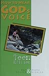 How to Hear God's Voice - Teen Edition
