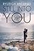 Still Into You (Never Over You, #2)