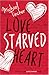 Love Starved Heart