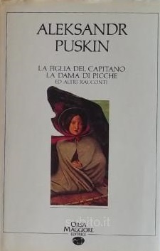 La figlia del capitano; La dama di picche ed altri racconti