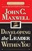 Developing the Leader Within You