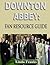 Downtown Abbey: Fan Resourc...