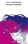 Accettazione by Jeff Vandermeer Accettazione by Jeff Vandermeer