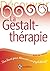 Découvrir la Gestalt-thérapie (French Edition)
