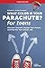 What Color Is Your Parachute? for Teens: Discover Yourself, Design Your Future, and Plan for Your Dream Job (What Color Is Your Parachute for Teens)